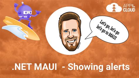 If you start using it from the start of your app you don't have to go in and refactor a bunch of code at a cost of 20 hours. . Net maui display alert